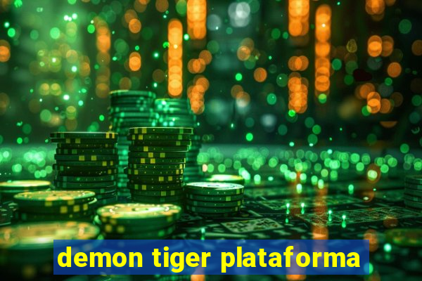 demon tiger plataforma